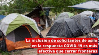 la_inclusion_de_solicitantes_de_asilo_en_la_respuesta_covid-19_es_mas_efectiva_que_cerrar_fronteras.jpg